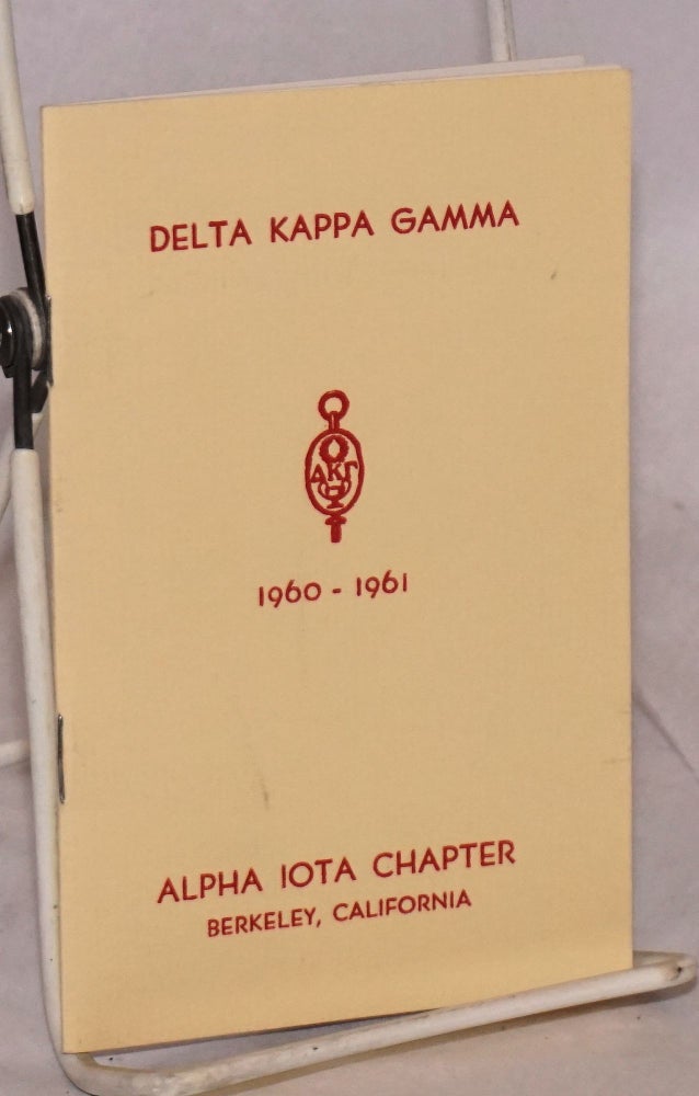 Cat.No: 97202 The Delta Kappa Gamma Society: founded May 11, 1929, Austin, Texas, 1960 - 1960: theme: understanding unfamiliar cultures