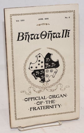 Cat.No: 97262 Beta theta pi, official organ of the fraternity vol. xxii, June 1895, no. 6...