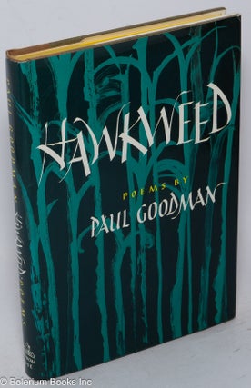 Cat.No: 973 Hawkweed: poems. Paul Goodman