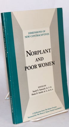 Cat.No: 97327 Dimensions of new contraceptives: Norplant and poor women. Sarah E....