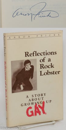 Cat.No: 97698 Reflections of a Rock Lobster; a story about growing up gay. Aaron Fricke