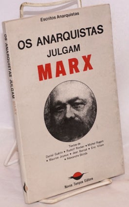 Cat.No: 97770 Os anarquistas julgam Marx: Textos de Daniel Guérin, Rudolf Rocker,...