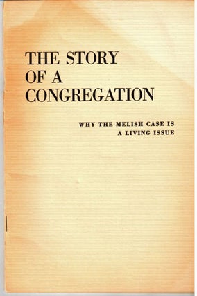 The story of a congregation: why the Melish case is a living issue