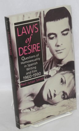 Cat.No: 97793 Laws of desire; questions of homosexuality in Spanish writing and film,...