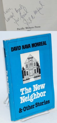 Cat.No: 97813 The new neighbor & other stories. David Nava Monreal