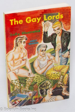 Cat.No: 9785 The Gay Lords: fully illustrated. Robert Saunders, Gene Bilbrew, illustrators