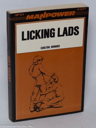 Cat.No: 97867 Licking Lads [a reprint of Rough Ridin' Studs]. Carlton Howard, Adam