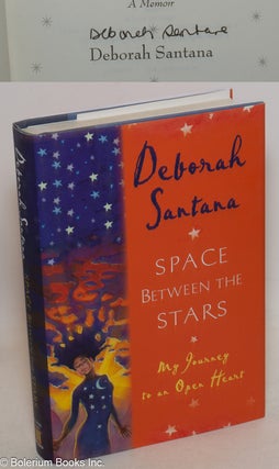 Cat.No: 97967 Space between the stars; a memoir. Deborah Santana