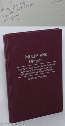 Cat.No: 98009 Mules and dragons; popular culture images in the selected writings of...