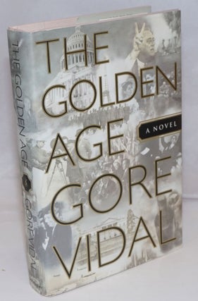 Cat.No: 98050 The Golden Age: a novel. Gore Vidal