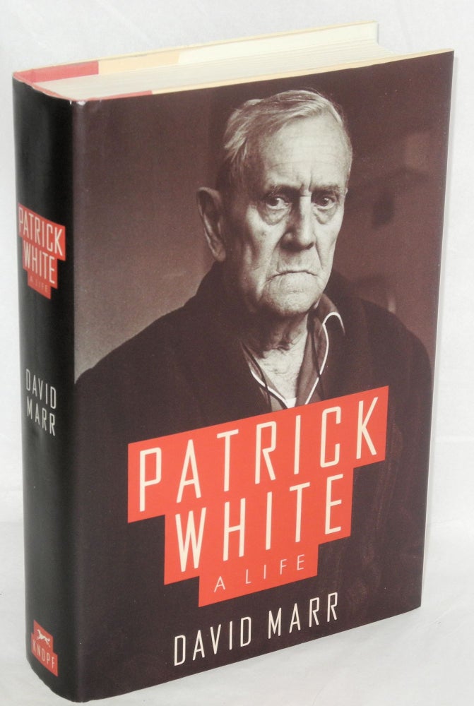 Cat.No: 98063 Patrick White; a life. Patrick White, David Marr.