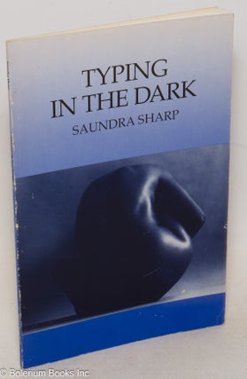 Cat.No: 98077 Typing in the dark; with the photography of Nathaniel Bellamy, Gerald...