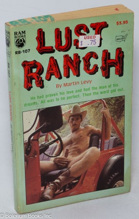 Cat.No: 98107 Lust Ranch. Martin Levy, cover author - George Delmore on title page