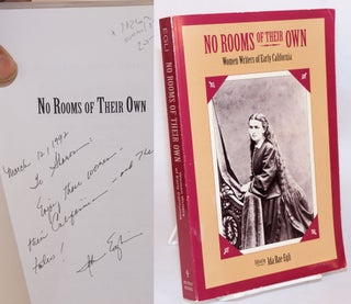 Cat.No: 98262 No rooms of their own: women writers of early California: foreword by J. J....