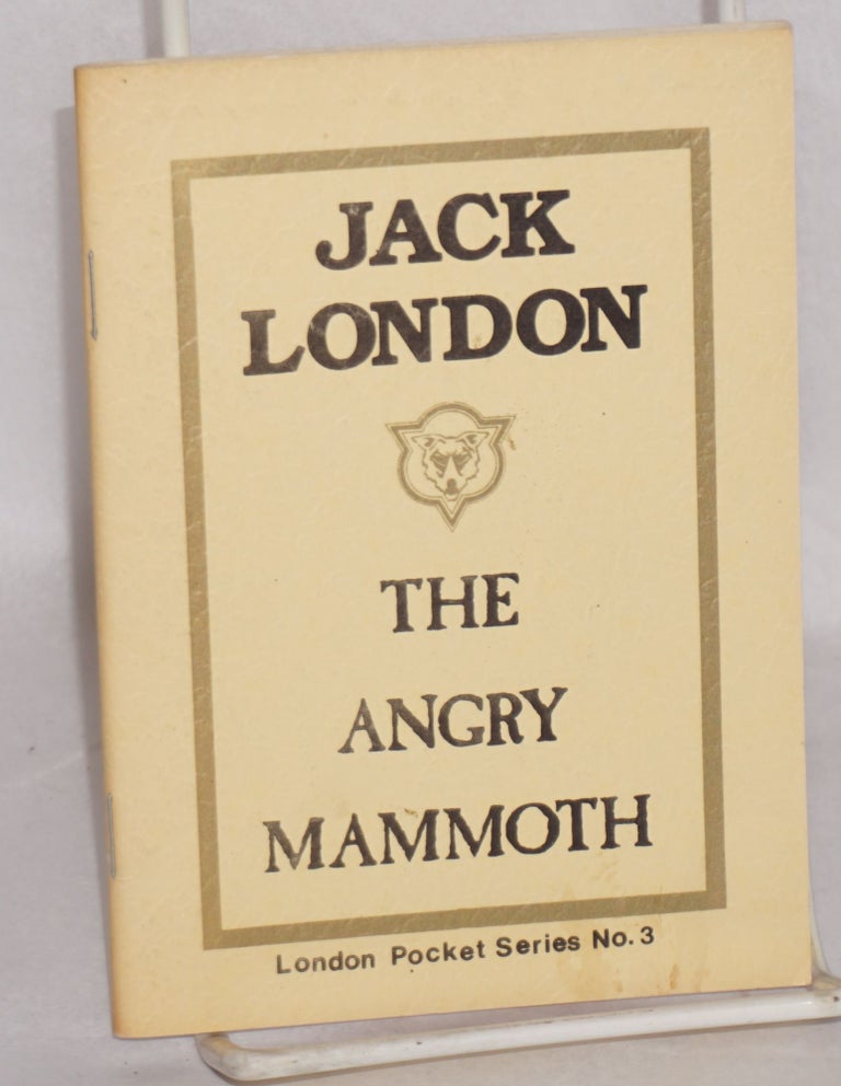 Cat.No: 98377 The angry mammoth. Jack London.