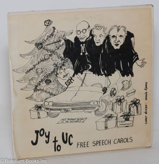 Cat.No: 98797 Joy to UC, Free Speech carols. Free Speech Movement