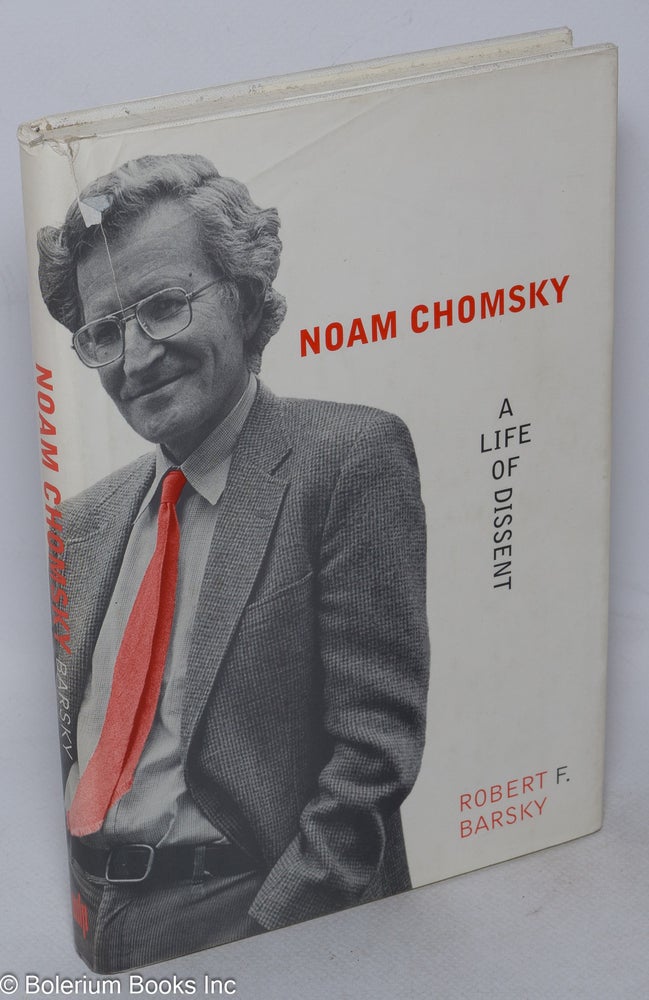Cat.No: 98804 Noam Chomsky: a life of dissent. Robert A. Barsky.