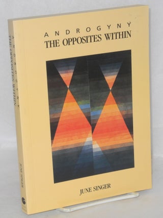 Cat.No: 99044 Androgyny; the opposites within. June Singer