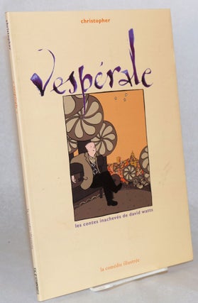 Cat.No: 99056 Vespérale: seconde partie de Circadien: textes et dessins de Christopher....