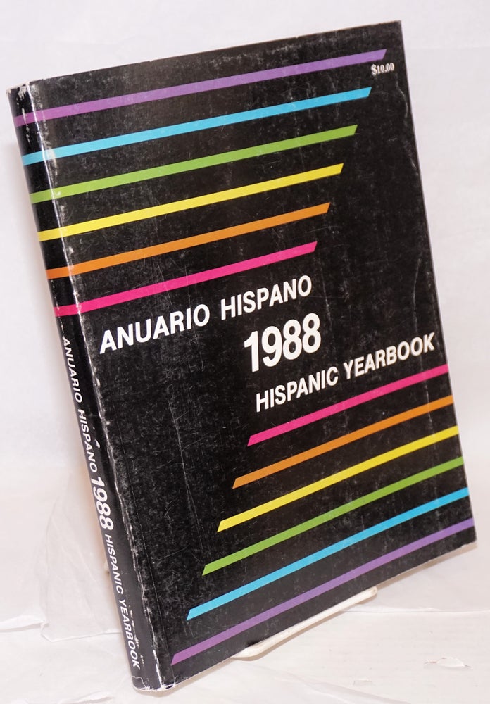 Cat.No: 99254 Anuario Hispano/Hispanic yearbook 1988. Juan Ovidio y. Angela Elizade Zavala.