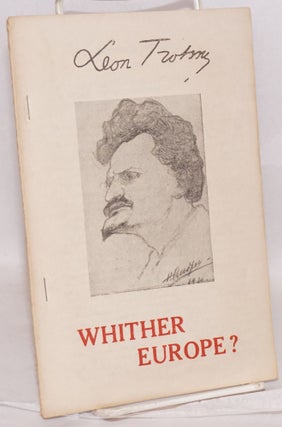 Cat.No: 99454 Whither Europe? Leon Trotsky
