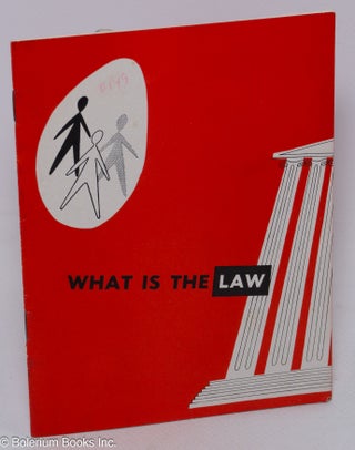 Cat.No: 99522 What is the law. A legal informational guide to state civil rights statutes...