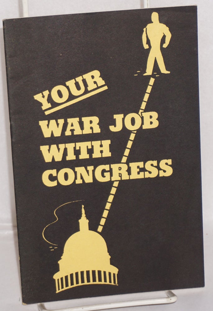 Cat.No: 99525 Your war job with Congress. Congress of Industrial Organizations.