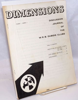 Cat.No: 99549 Dimensions, discussion journal of the W.E.B. DuBois Clubs. Vol., 1, no. 1....