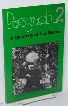Cat.No: 9958 Paragraph 2; a quarterly of gay fiction. N. A. Diaman, Tom Felt Becky...