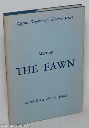 Cat.No: 99987 The fawn, edited by Gerald A. Smith. John Marston